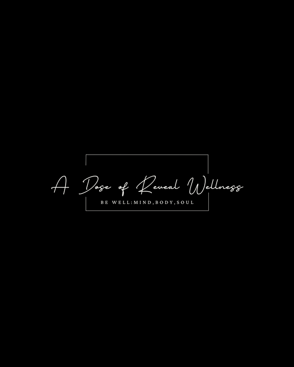 A Dose of Reveal Wellness